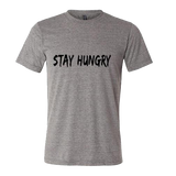 Stay Hungry Tee - Grey